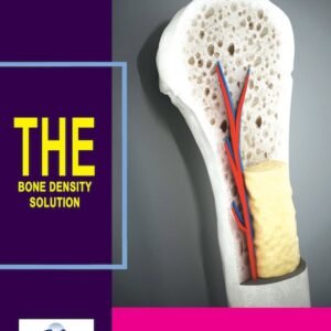 Osteoporosis-The Bone Density Solution