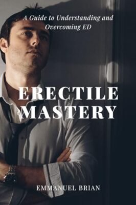 The Erectile Mastery Program-Male Enhancement Program