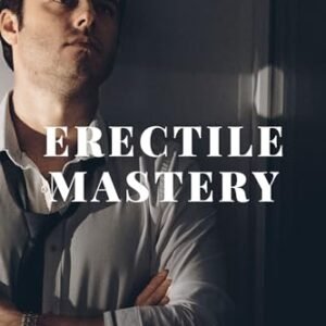 The Erectile Mastery Program-Male Enhancement Program